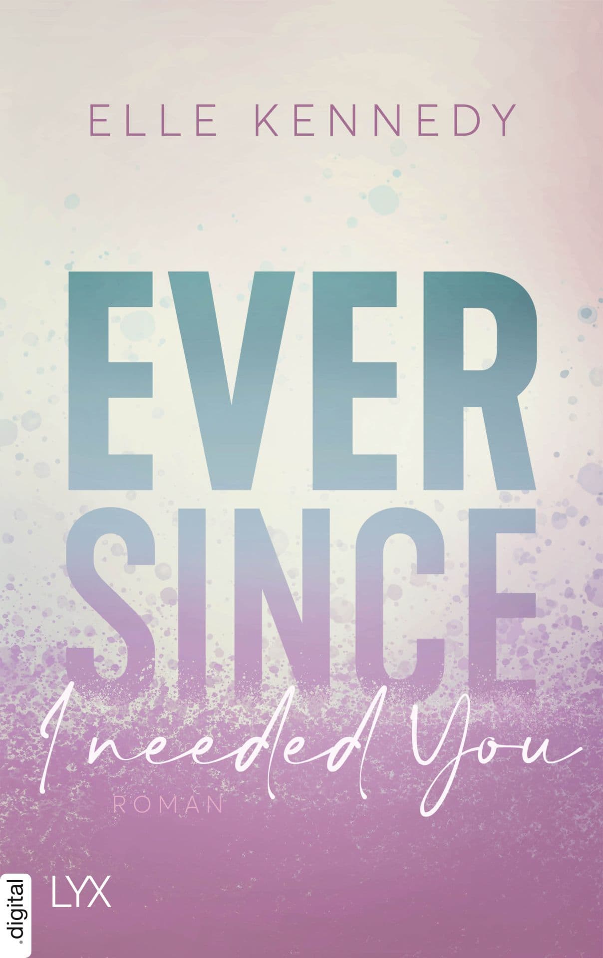 Produktbild: Ever Since I Needed You (9783736319165 )
