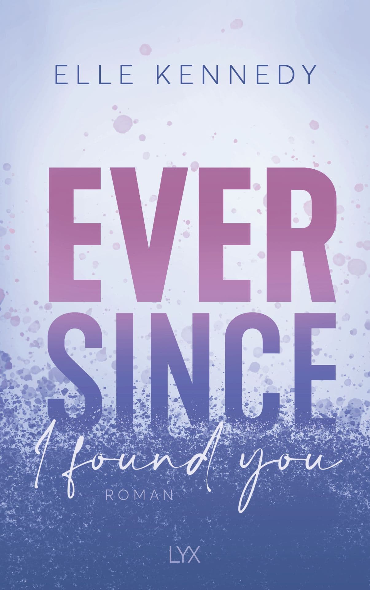 Produktbild: Ever Since I Found You (9783736320819 )