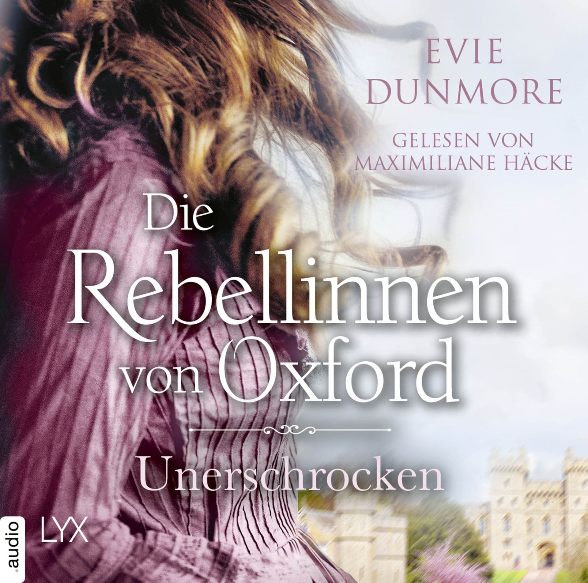Produktbild: Die Rebellinnen von Oxford - Unerschrocken (9783966351812 )