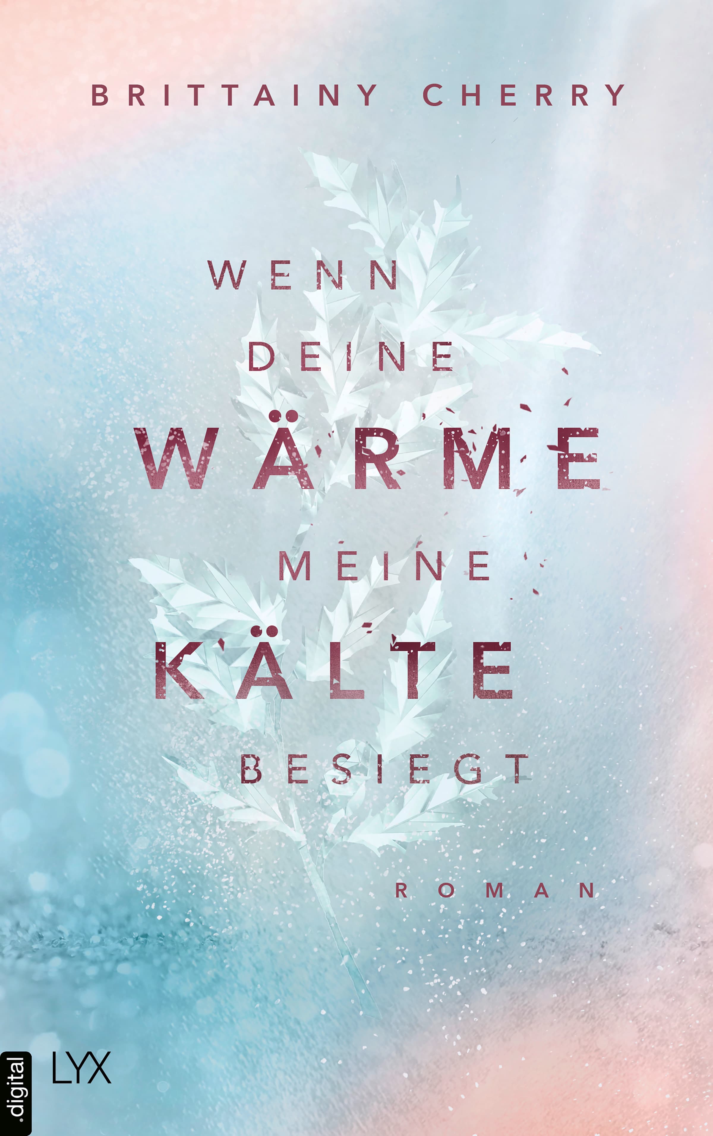 Wenn deine Wärme meine Kälte besiegt